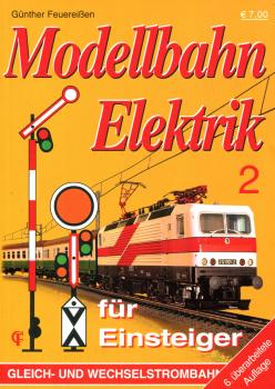 Modellbahn Elektrik 2 Gleich- und Wechselstrombahn