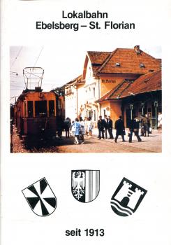 Lokalbahn Ebelsberg – St. Florian seit 1913