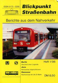 Blickpunkt Straßenbahn 01 / 1998