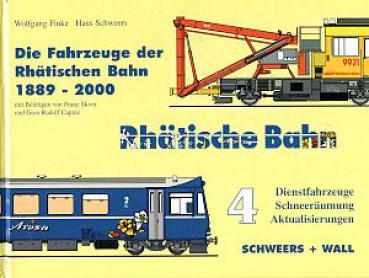 Die Fahrzeuge der Rhätischen Bahn Band 4, 1889 - 2000