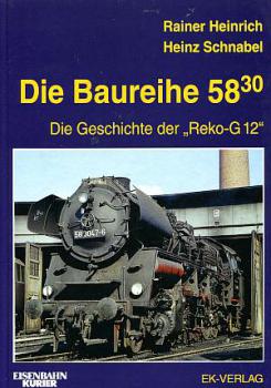 Die Baureihe 58.30 Die Geschichte der Reko G 12