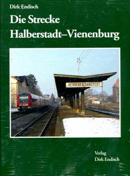Die Strecke Halberstadt – Vienenburg