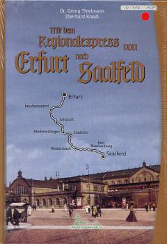 Mit dem Regionalexpress von Erfurt nach Saalfeld