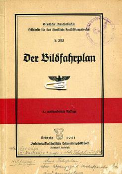Lehrbuch h 303 Der Bildfahrplan 1941