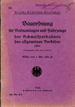 DV 842 Bauordnung für Bahnanlagen und Fahrzeuge der Schmalspurbahnen des allgemeinen Verkehrs 1934