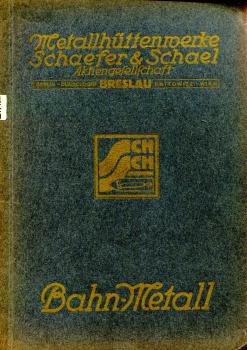 Metallhüttenwerke Schaefer u, Schael Breslau Bahn-Metall