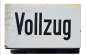 Preview: Emailleschild Vollzug Zusatzschild