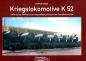 Preview: Kriegslokomotive K52 – Technisches Portrait einer tausendfach produzierten Dampflokomotive