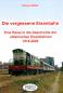 Preview: Die vergessene Eisenbahn - Eine Reise in die Geschichte der albanischen Eisenbahn 1916 – 2020