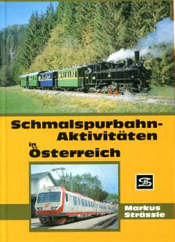 Schmalspurbahn Aktivitäten in Österreich