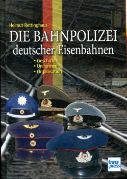 Die Bahnpolizei deutscher Eisenbahnen