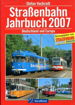 Straßenbahn Jahrbuch 2007 Deutschland und Europa