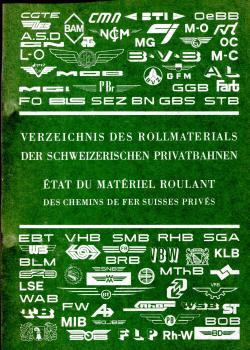 Verzeichnis des Rollmaterials der schweizerischen Privatbahnen Stand 1. 1. 1975