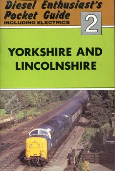 Diesel Enthusiast s Pocket Guide 2 Yorkshire and Lincolnshire