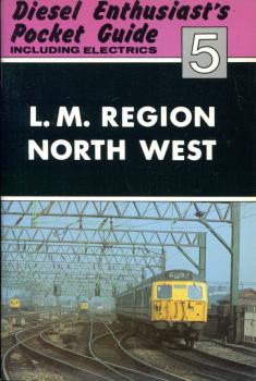 Diesel Enthusiast s Pocket Guide 5 L. M. Region North West