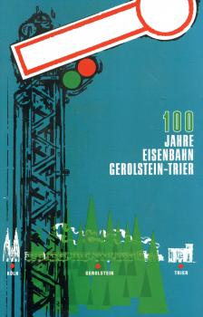100 Jahre Eisenbahn Gerolstein – Trier 1971