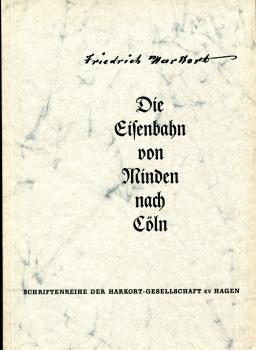 Die Eisenbahn von Minden nach Cöln