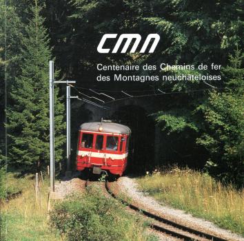 CMN Centenaire des Chemins de Fer des Montagnes Neuchateloises