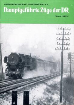 Dampfgeführte Züge der DR 1986 / 1987