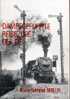 Dampfgeführte Reisezüge der DB 1970 / 1971