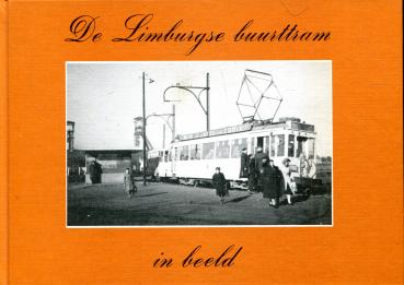 De Limburgse buurttram in Beeld