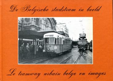 De Belgische Stadstram in beeld