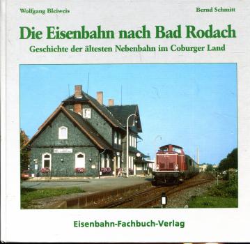 Die Eisenbahn nach Bad Rodach