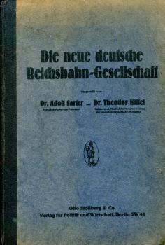 Die neue deutsche Reichsbahn-Gesellschaft