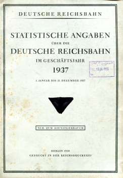 Statistische Angaben über die Deutsche Reichsbahn im Geschäftsjahr 1937