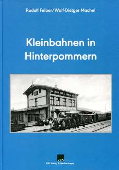 Kleinbahnen in Hinterpommern