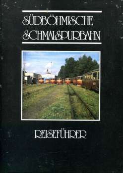 Reiseführer Südböhmische Schmalspurbahn