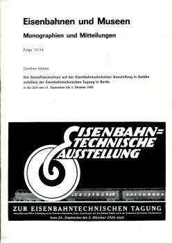 Eisenbahn und Museen Die Dampflokomotiven auf der Eisenbahntechnischen Ausstellung Seddin 1924