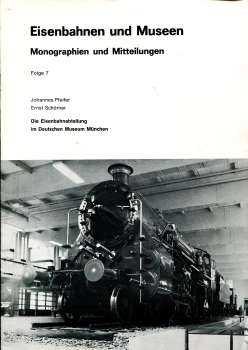 Eisenbahn und Museen Die Eisenbahnabteilung im Deutschen Museum München