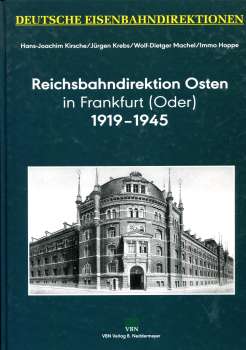 Reichsbahndirektion Osten in Frankfurt (Oder) 1919 – 1945