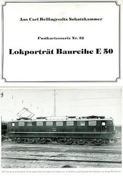 Bellingrodt Serie  32 Lokporträt Baureihe E 50