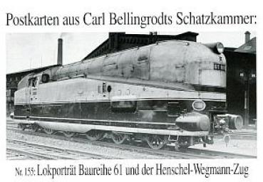 Bellingrodt Serie 155 Lokporträt Baureihe 61 und der Henschel Wegmann-Zug