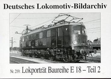 Serie 219 Lokporträt Baureihe E 18 Teil 2