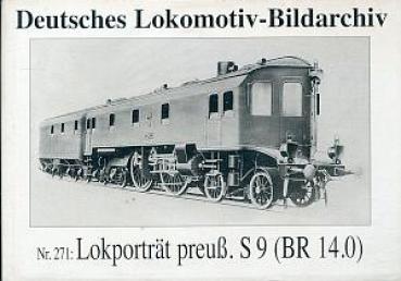 Serie 271 Lokporträt preuß. S9 ( BR 14.0 )