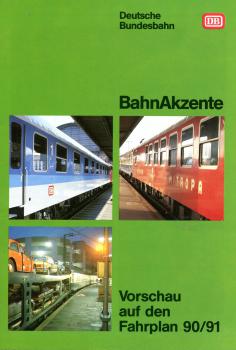 Bahn Akzente Vorschau auf den Fahrplan 90 / 91