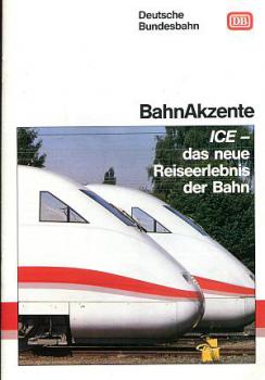 ICE - das neue Reiseerlebnis der Bahn