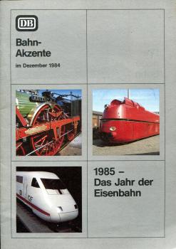 Bahn Akzente 1985 – Das Jahr der Eisenbahn