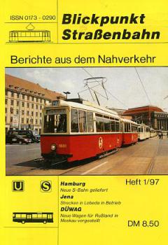Blickpunkt Straßenbahn 01 / 1997