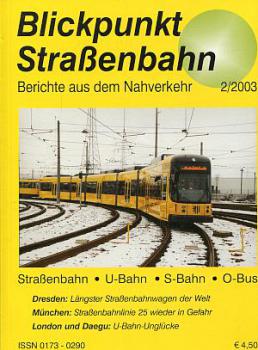 Blickpunkt Straßenbahn 02 / 2003