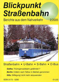 Blickpunkt Straßenbahn 02 / 2005