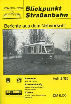 Blickpunkt Straßenbahn 02 / 1995