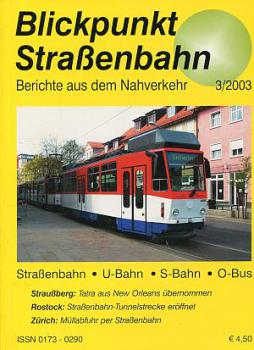 Blickpunkt Straßenbahn 03 / 2003