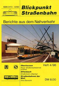 Blickpunkt Straßenbahn 04 / 1996