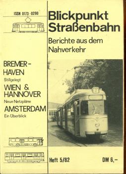 Blickpunkt Straßenbahn 5 / 1982