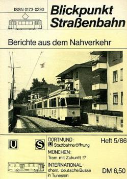 Blickpunkt Straßenbahn 05 / 1986