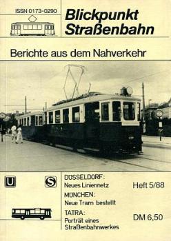 Blickpunkt Straßenbahn 05 / 1988